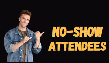 Reach out to no-show attendees