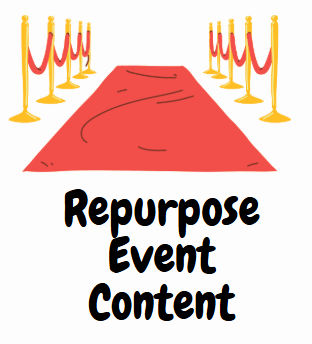Repurpose event content