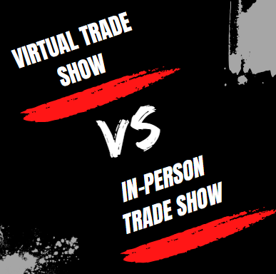 Virtual trade show vs in-person trade show