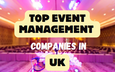 Top Event Management Companies in the UK