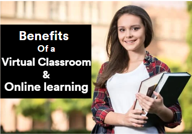 13 Benefits of a Virtual Classroom and Online Learning