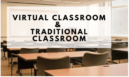 Virtual classroom vs traditional classroom