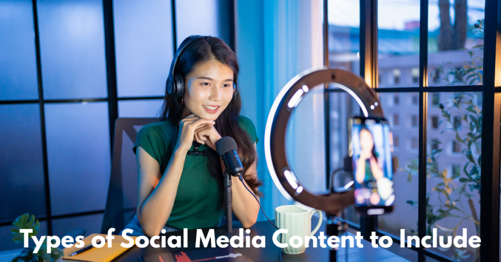 Types of Social Media Content to Include