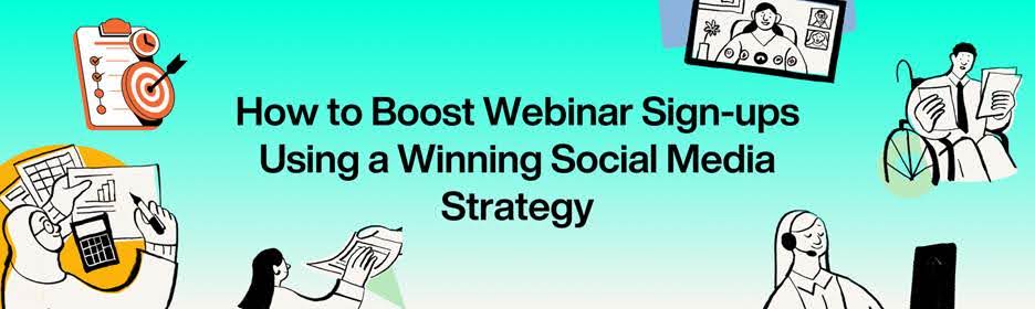 How to Boost Webinar Sign-ups Using a Winning Social Media Strategy
